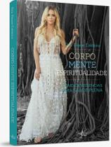 Livro - Corpo, Mente, Espiritualidade
