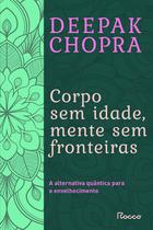 Livro - Corpo sem idade, mente sem fronteira Livro - Corpo sem idade, mente sem fronteira