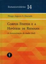 Livro - Corpos Finitos e a Hipótese de Reimann: (A Demonstração de André Weil)