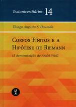 Livro - Corpos finitos e a hipótese de reimann: (Demonstração de André Weil) - Textuniversitários
