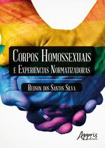 Livro - Corpos homossexuais e experiências normatizadoras