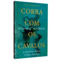 Livro - Corra Com Os Cavalos - Edição comemorativa