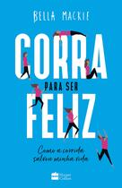 Livro - Corra para ser feliz