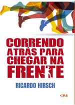 Livro - Correndo atrás para chegar na frente