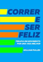Livro - Correr e ser feliz