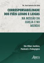 Livro - Corresponsabilidade dos fiéis leigos e leigas