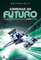 Livro - Corridas Do Futuro - Livro 3