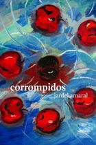 Livro - Corrompidos Livro - Corrompidos