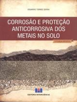 Livro - Corrosao E Protecao Anticorrosiva Dos Metais No Solo Livro - Corrosao E Protecao Anticorrosiva Dos Metais No Solo