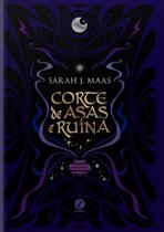 Livro - Corte de asas e ruína (Vol. 3 Corte de espinhos e rosas – Edição especial)