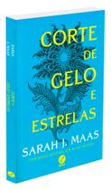Livro - Corte de Gelo e Estrelas - Galera