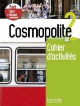 Livro - Cosmopolite 2 - pack cahier + version numerique Livro - Cosmopolite 2 - pack cahier + version numerique