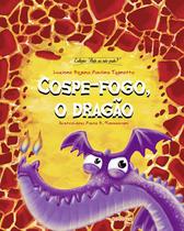 Livro - Cospe- Fogo, o Dragão - Editora Adonis