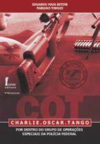 Livro - COT - Charlie Oscar Tango - Por Dentro do Grupo de Operações Especiais da Polícia Federal - Icone Livro - COT - Charlie Oscar Tango - Por Dentro do Grupo de Operações Especiais da Polícia Federal - Icone