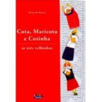 Livro - Cota, Maricota e Cotinha Livro - Cota, Maricota e Cotinha