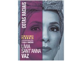 Livro Cotas Raciais Lívia Sant’Anna Vaz Livro Cotas Raciais Lívia Sant’Anna Vaz