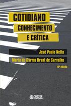 Livro - Cotidiano: conhecimento e crítica Livro - Cotidiano: conhecimento e crítica
