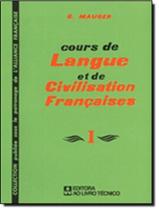 Livro - Cours De Langue Et De Civilisation Francaises 1