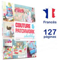 Livro Couture & Patchwork Shabby