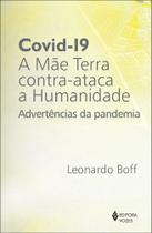 Livro - Covid-19: a mãe terra contra-ataca a humanidade