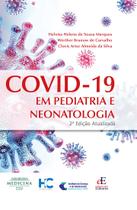 Livro - COVID-19 EM PEDIATRIA E NEONATOLOGIA 2ª EDIÇÃO ATUALIZADA