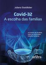 Livro - Covid-32 – A Escolha das Famílias Livro - Covid-32 – A Escolha das Famílias
