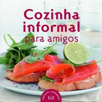 Livro - Cozinha informal para amigos Livro - Cozinha informal para amigos