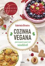 Livro - Cozinha vegana para quem quer ser saudável