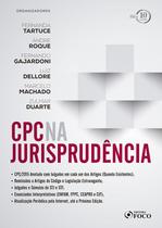 Livro - CPC na Jurisprudência - 1ª edição - 2018 Livro - CPC na Jurisprudência - 1ª edição - 2018