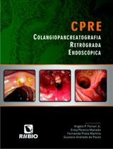 Livro - CPRE - Colangiopancreatografia retrógrada endoscópica - Ferrari Jr - Rúbio