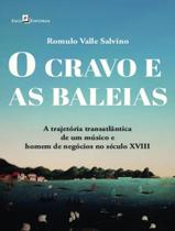 Livro - Cravo E As Baleias - PACO EDITORIAL Livro - Cravo E As Baleias - PACO EDITORIAL