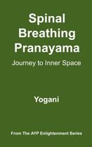 Livro CREATESPACE Spinal Breathing Pranayama Jornada ao Espaço Interior (Série AYP Enlightenment) Livro CREATESPACE Spinal Breathing Pranayama Jornada ao Espaço Interior (Série AYP Enlightenment)