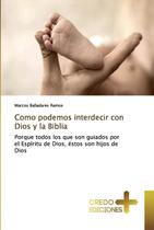 Livro Credo Ediciones Como podemos interdecidir com Deus e a Bíblia