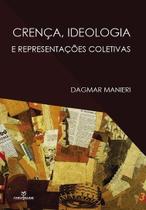 Livro - Crença, ideologia e representações coletivas