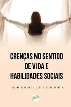 Livro - Crenças no sentido de vida e habilidades sociais