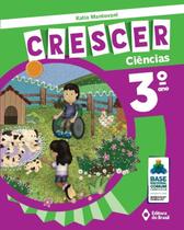 Livro - Crescer Ciências - 3º Ano - Ensino fundamental I