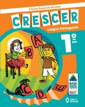 Livro - Crescer Língua Portuguesa - 1º Ano - Ensino fundamental I Livro - Crescer Língua Portuguesa - 1º Ano - Ensino fundamental I