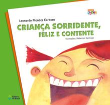 Livro - Criança sorridente, feliz e contente