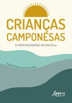 Livro - Crianças camponesas e protagonismo na escola Livro - Crianças camponesas e protagonismo na escola