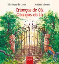 Livro - Crianças de cá, crianças de lá Livro - Crianças de cá, crianças de lá
