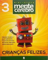 Livro Crianças Felizes (Biblioteca Mente Cérebro)