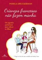 Livro - Crianças francesas não fazem manha Livro - Crianças francesas não fazem manha
