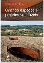 Livro - Criando espaços e projetos saudáveis