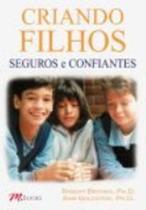Livro - Criando filhos seguros e confiantes Livro - Criando filhos seguros e confiantes