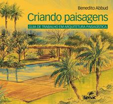 Livro - Criando paisagens: Guia de arquitetura paisagística Livro - Criando paisagens: Guia de arquitetura paisagística