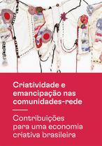 Livro - Criatividade e emancipação nas comunidades-rede