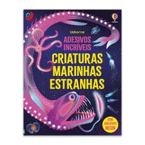 Livro - Criaturas marinhas estranhas: Adesivos Incríveis