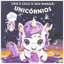 Livro - Crie e Cole o seu Mangá! Unicórnios