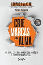 Livro - Crie marcas com alma