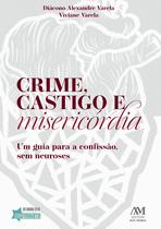 Livro - Crime, castigo e misericórdia